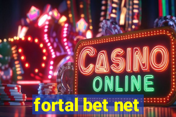 fortal bet net