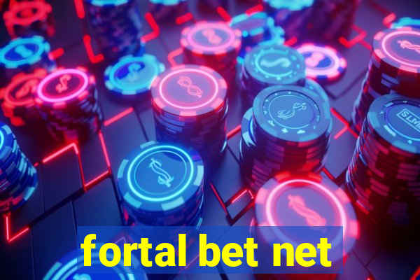 fortal bet net