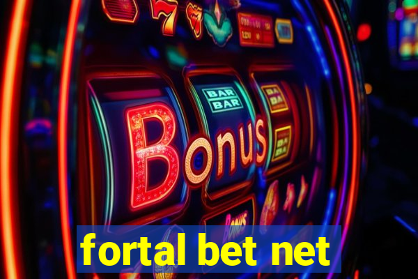 fortal bet net