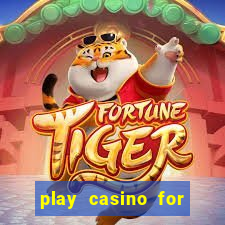 play casino for real money