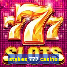 stakes 777 casino