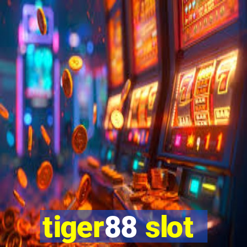 tiger88 slot