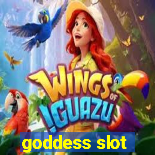 goddess slot