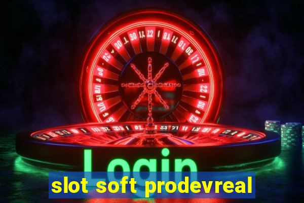 slot soft prodevreal