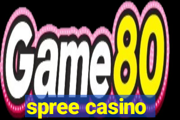 spree casino