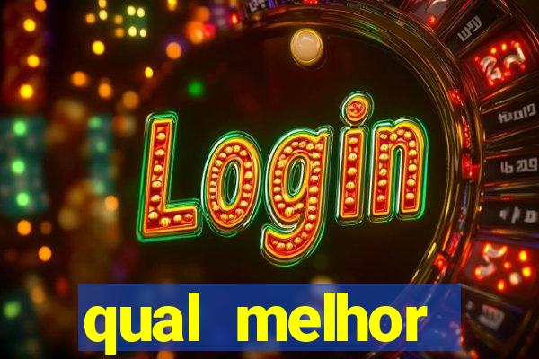 qual melhor plataforma de jogo para ganhar dinheiro