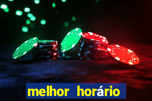 melhor horário para jogar fortune dragon a tarde