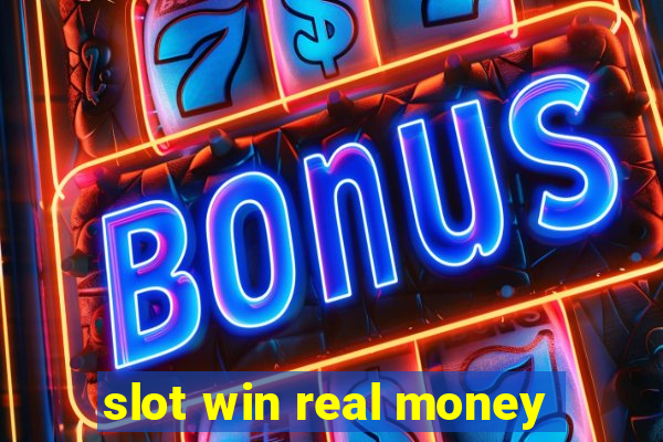 slot win real money