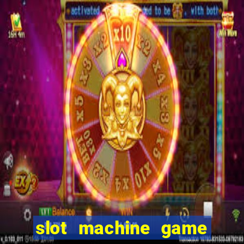 slot machine game real money