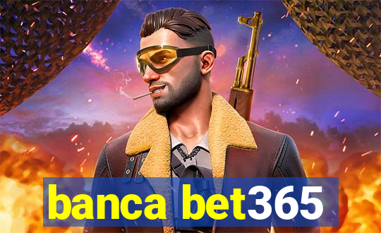 banca bet365