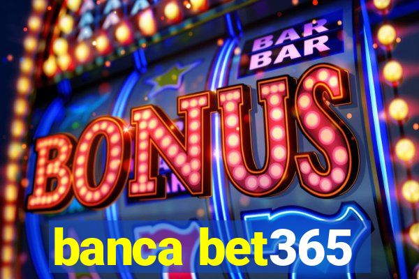 banca bet365