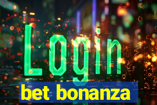 bet bonanza