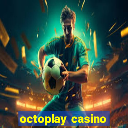 octoplay casino