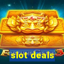 slot deals