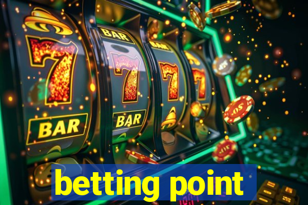 betting point