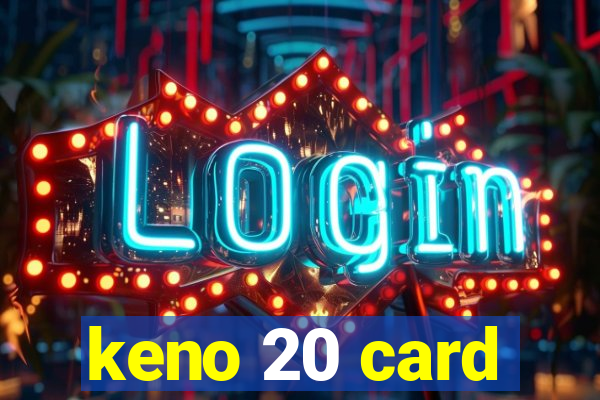 keno 20 card