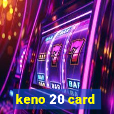 keno 20 card