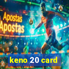 keno 20 card