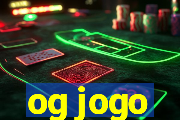 og jogo