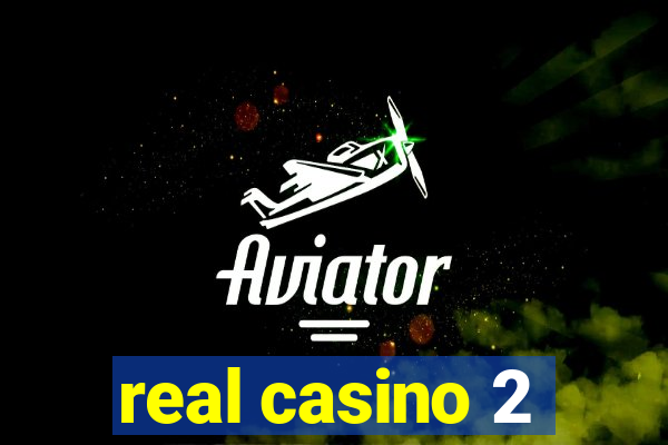 real casino 2