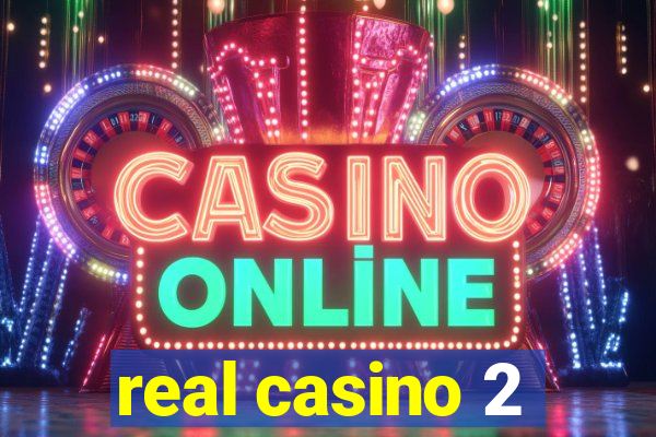 real casino 2