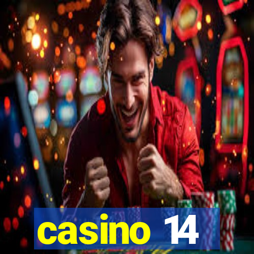 casino 14