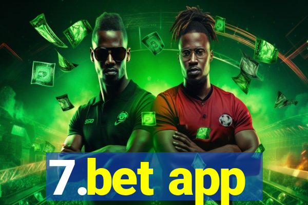 7.bet app