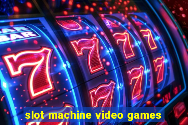 slot machine video games