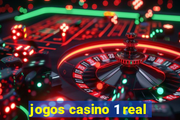 jogos casino 1 real