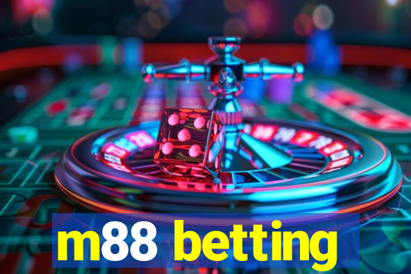 m88 betting