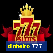 dinheiro 777