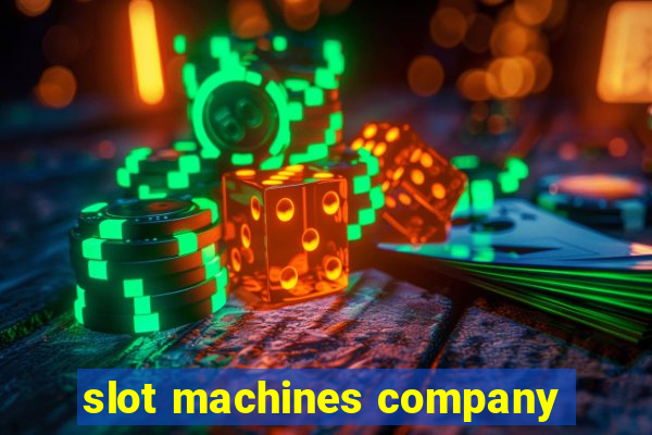 slot machines company