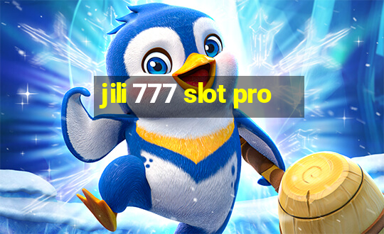 jili 777 slot pro