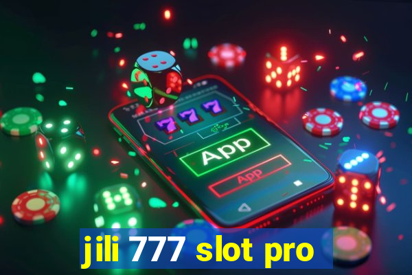 jili 777 slot pro