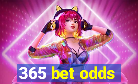 365 bet odds