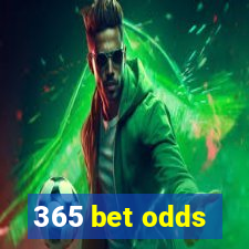 365 bet odds