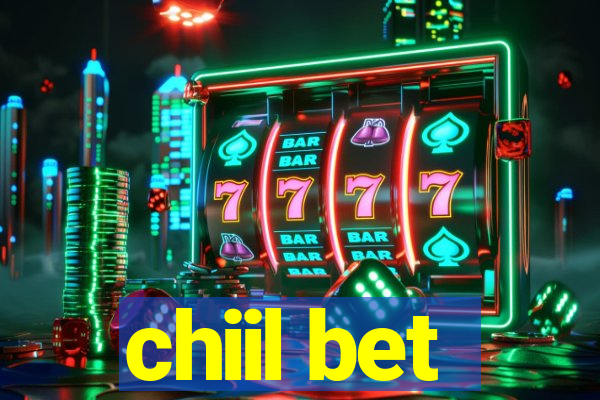 chiil bet