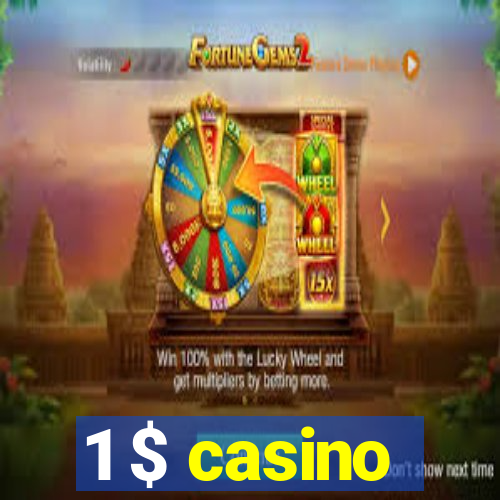 1 $ casino