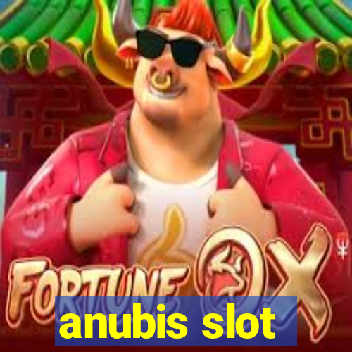 anubis slot