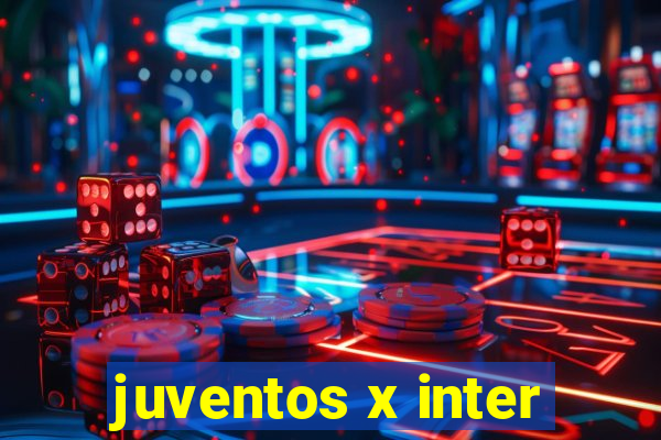 juventos x inter