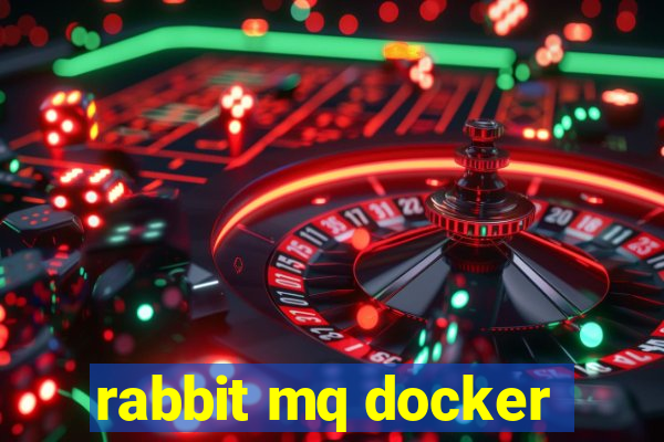 rabbit mq docker