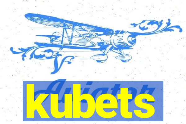 kubets