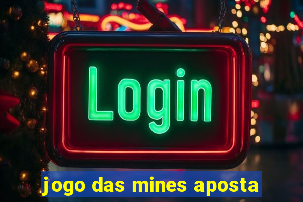 jogo das mines aposta