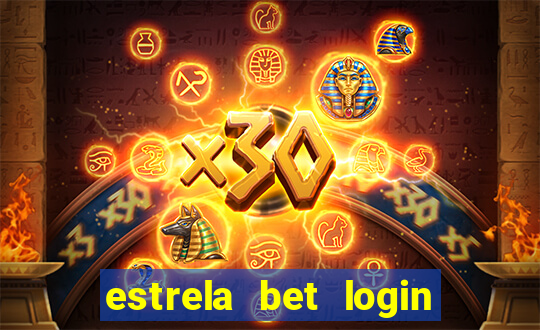 estrela bet login entrar login entrar