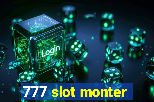 777 slot monter