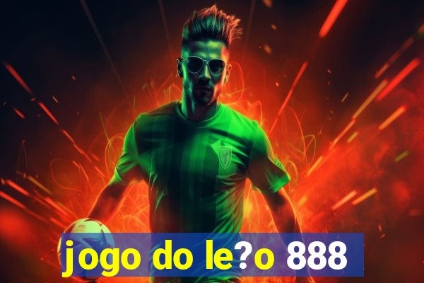 jogo do le?o 888