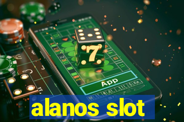 alanos slot