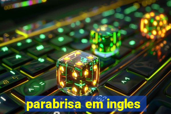 parabrisa em ingles