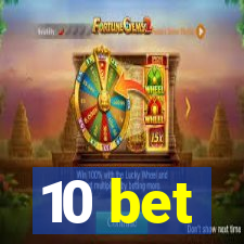 10 bet