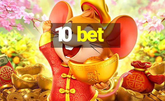 10 bet